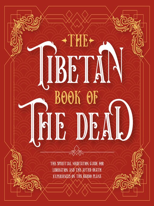 Title details for The Tibetan Book of the Dead by Padma Sambhava - Available